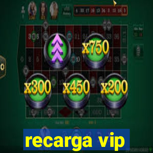 recarga vip